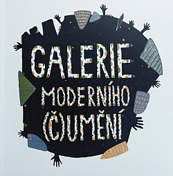 Galerie moderního (č)umění