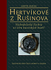 Hertvíkové z Rušinova: Východočeská šlechta ve víru husitských bouří