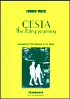 Cesta / The Fairy Journey
