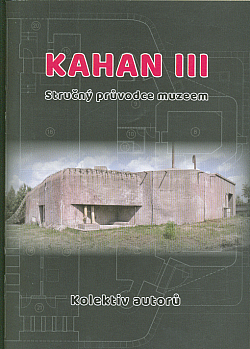 Kahan III - Stručný průvodce muzeem