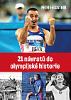 21 návratů do olympijské historie