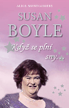 Susan Boyle - Když se plní sny...
