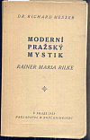 Moderní pražský mystik Rainer Maria Rilke