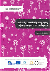 Základy speciální pedagogiky nejen pro speciální pedagogy