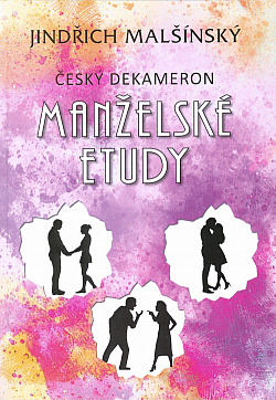Manželské etudy: český Dekameron