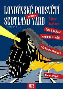Londýnské podsvětí kontra Scotland Yard obálka knihy