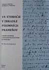 19. storočie v zrkadle písomných prameňov: Z dejín knižnej a duchovnej kultúry Slovenska