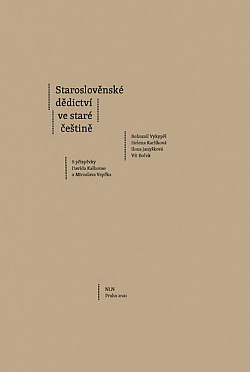 Staroslověnské dědictví ve staré češtině obálka knihy