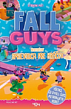 Fall Guys: Neoficiálny sprievodca pre hráčov