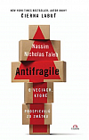 Antifragile: O veciach, ktoré ťažia zo zmätku