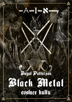 Black Metal. I, Evoluce kultu