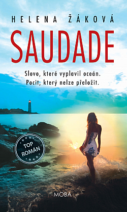 Saudade - český román z Portugalska