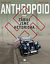 Anthropoid aneb zabili jsme Heydricha (limitovaná edice)