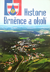 Historie Brněnce a okolí