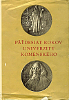 Päťdesiat rokov Univerzity Komenského