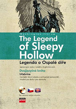 Legend of Sleepy Hollow / Legenda o Ospalé díře (dvojjazyčná kniha)