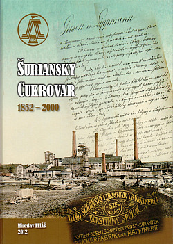 Šuriansky cukrovar 1852-2000