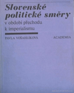 Slovenské politické směry v období přechodu k imperialismu obálka knihy