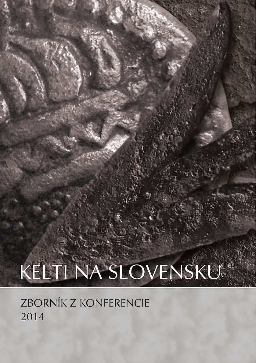 Kelti na Slovensku: Zborník z konferencie 2014