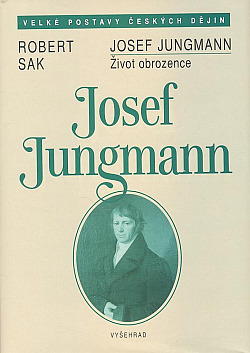 Josef Jungmann: Život obrozence