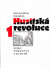 Husitská revoluce 1: Doba vymknutá z kloubů