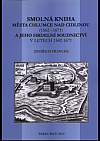Smolná kniha města Chlumce nad Cidlinou (1562-1671) a jeho hrdelní soudnictví v letech 1542-1671