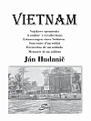 Vietnam: Vojakove spomienky