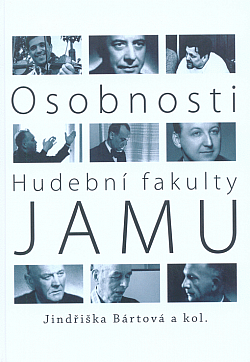 Osobnosti Hudební fakulty JAMU
