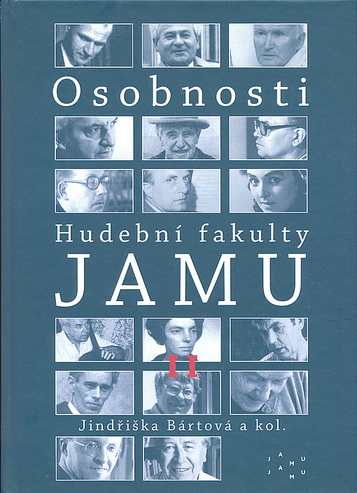 Osobnosti Hudební fakulty JAMU II