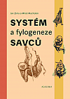 Systém a fylogeneze savců