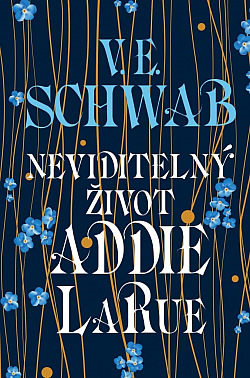 Neviditelný život Addie LaRue obálka knihy