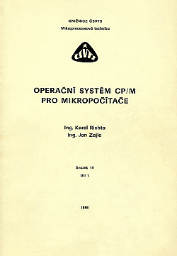 Operační systém CP/M pro mikropočítače. Díl 1