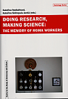 Doing research, making science: the memory of Roma workers
