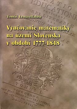 Vyučovanie matematiky na území Slovenska v období 1777-1848