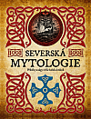 Severská mytologie – Příběhy a ságy z říše bohů a hrdinů