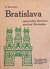 Bratislava - sprievodca hlavným mestom Slovenska