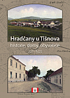 Hradčany u Tišnova – historie, domy, obyvatelé