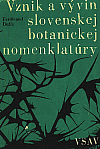 Vznik a vývin slovenskej botanickej nomenklatúry