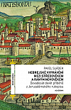 Hebrejské vyprávění mezi středověkem a raným novověkem: Devadesát devět příběhů z Jeruzalémského rukopisu