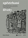 Zpřetrhané životy: Československé ženy v nacistickém koncentračním táboře Ravensbrück v letech 1939–1945