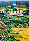 Městečko Rovensko pod Troskami v čase republiky 1918–2018