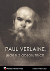 Paul Verlaine - jeden z absolutních