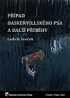 Případ Baskervillského psa a další příběhy