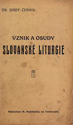 Vznik a osudy slovanské liturgie