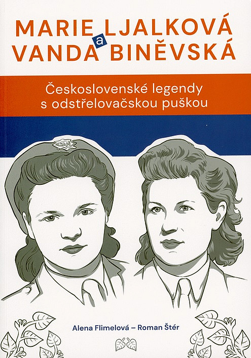Marie Ljalková a Vanda Biněvská: Československé legendy s odstřelovačskou puškou