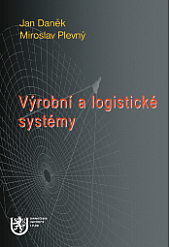 Výrobní a logistické systémy