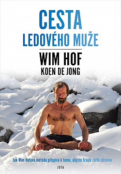 Wim Hof: Cesta Ledového muže
