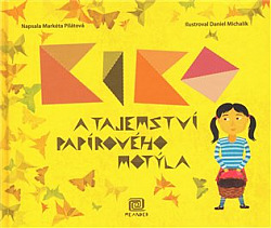 Kiko a tajemství papírového motýla obálka knihy