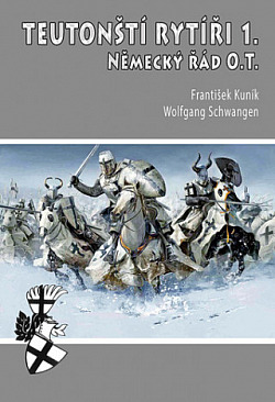Teutonští rytíři I. - Německý řád O.T.