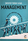 Management  - Základy, přístupy, soudobé trendy